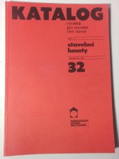 kniha Katalog výrobků pro stavební část staveb  stavební hmoty, ČSVA 1990