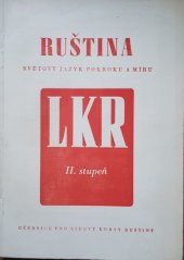 kniha Ruština - světový jazyk pokroku a míru Učeb. pro Lidové kursy ruštiny. 1. stupeň, Svět sovětů 1954