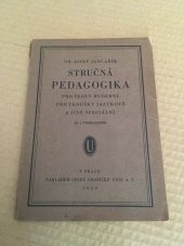 kniha Stručná pedagogika pro školy hudební, pro zkoušky jazykové a jiné speciální, Česká grafická Unie 1930