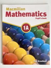 kniha Macmillan Mathematics 1A Pupil’s book & CD-ROM, Macmillan 2009