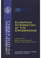 kniha European integration at the crossroads, IFEC 2008