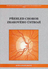 kniha Přehled chorob zrakového ústrojí, Národní centrum ošetřovatelství a nelékařských zdravotnických oborů 2003