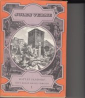kniha Matyáš Sandorf Nový hrabě Monte Christo I., Albatros 1981