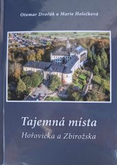 kniha Tajemná místa Hořovicka a Zbirožska , MH Marie Holečková 2023