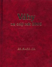 kniha Váhy 23.9.-23.10. : [horoskopy na rok 2006] : [průvodce vaším osudem po celý rok 2006], Baronet 2005