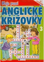 kniha Moje první anglické křížovky = [My first English crosswords] : se slovníčkem, Fragment 2007