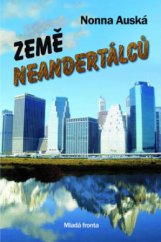 kniha Země neandertálců, Mladá fronta 2009