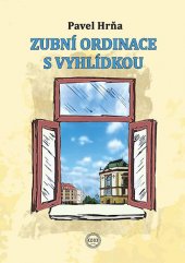 kniha Zubní ordinace s vyhlídkou, Alfa-Omega 2017