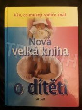 kniha Nová velká kniha o dítěti, Aktuell 2017