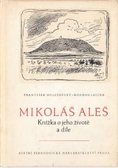 kniha Mikoláš Aleš knížka o jeho životě a díle, SPN 1952