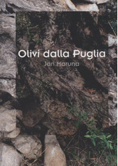 kniha Olivi dalla Puglia, Tribun EU 2011