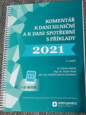 kniha Komentář k dani silniční a k dani spotřební s příklady 2021, Účetní portál 2021