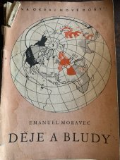 kniha Děje a bludy o šířce evropské cesty, o zarostlé národní pěšince a nejvíce o této válce, Orbis 1941