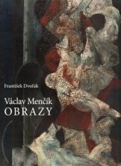 kniha Václav Menčík Obrazy, Regulus 2015