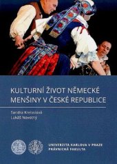 kniha Kulturní život německé menšiny v České republice, Univerzita Karlova, Právnická fakulta 2015