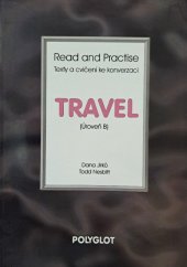 kniha Read and practise Travel : (Úroveň B) - texty a cvičení ke konverzaci : travel (úroveň B), Polyglot 1994