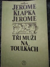 kniha Tři muži na toulkách, Ivo Železný 1992