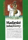 kniha Maďarské (seba)klamy, Matica slovenská 2010