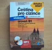 kniha Čeština pro cizince úroveň B1 vhodná pro všechny národnosti, doložka MŠMT + CD mp3, Edika 2019