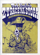 kniha Ztracená stopa příběh z divokého západu, Hurricane 1991