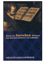 kniha Ruhm des barocken Böhmens Kunst, Kultur und Gesellschaft des 17. und 18. Jahrhunderts : Ausstellungsführer, Nazionalgalerie 2001