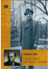 kniha Z jeviště i zákulisí české politiky a ekonomiky vzpomínky novináře a ekonoma 1945-1995, Doplněk 2011