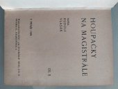 kniha Houpačky na magistrále. Díl 2, Za svobodu 1929