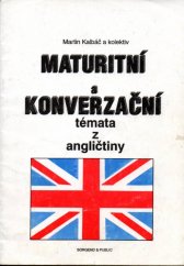 kniha Maturitní a konverzační témata z angličtiny, Public 1992