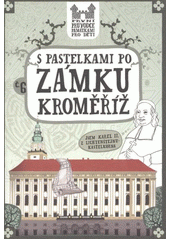 kniha S pastelkami po zámku Kroměříž, Hranostaj 2012