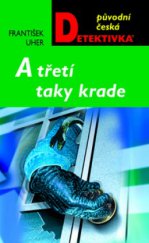 kniha A třetí taky krade, MOBA 2011