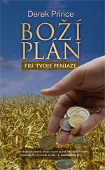 kniha Boží plán pre tvoje peniaze Boh má plán pre každý aspekt tvojho života vrátane tvojich peňazí., Dunamis 2007