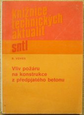 kniha Vliv požáru na konstrukce z předpjatého betonu, SNTL 1983