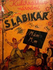kniha Kulihráškův národní slabikář veselá knížka pro nejmenší čtenáře a jejich maminky, Gustav Voleský 1940