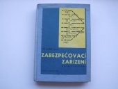 kniha Zabezpečovací zařízení Novější systémy : Učeb. text pro 4. roč. stud. oboru provoz a ekonomika želez. dopravy, Nadas 1966