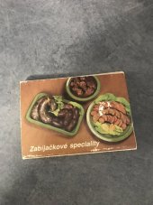 kniha Zabíjačkové speciality , ČSTK-Pressfoto 1980