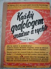 kniha Každý grafologem snadno a rychle, Ing. Mikuta Praha 1947