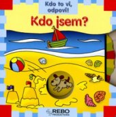 kniha Kdo jsem?, Rebo 2006