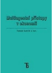 kniha Multiagentní přístupy v ekonomii, Karolinum  2006