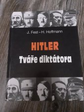 kniha Hitler tváře diktátora, Ottovo nakladatelství 2006