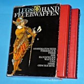 kniha Hand-feuerwaffen Band II Systematischer Überblick über die Handfweuerwaffen und Ihre Geschichte, Militärvelag der deutschen Demokratischen Republik 1982