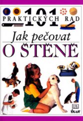 kniha 101 praktických rad Jak pečovat o štěně, Ikar 1999