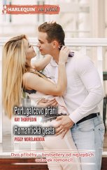 kniha Portugalcovo přání Romantická gesta, Harlequin 2020