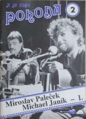 kniha A je zase POHODA 2 Miroslav Paleček Michael Janík - I., Václav Poláček 1991