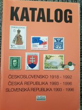 kniha Katalog Československo 1918-1992, Česká republika 1993-1996, Slovenská republika 1993-1996, PRINT 2000 1996