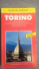 kniha TORINO guide de Agostini, Instituto geografico Deagostini 1990