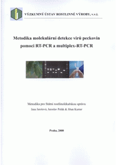 kniha Metodika molekulární detekce virů peckovin pomocí RT-PCR a multiplex-RT-PCR, Výzkumný ústav rostlinné výroby 2008