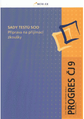 kniha Sady testů Scio Z 9. třídy na střední školu. - příprava na přijímací zkoušky., SCIO 2009