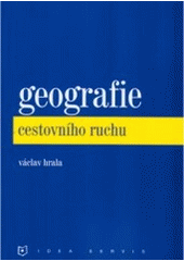 kniha Geografie cestovního ruchu, Idea servis 2002