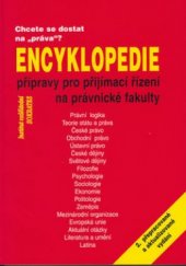 kniha Encyklopedie přípravy pro přijímací řízení na právnické fakulty, Institut vzdělávání Sokrates 2002