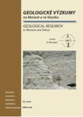 kniha Geologické výzkumy na Moravě a ve Slezsku v roce 2007 = Geological research in Moravia and Silesia in the year 2007 : XV. ročník, Masarykova univerzita 2008